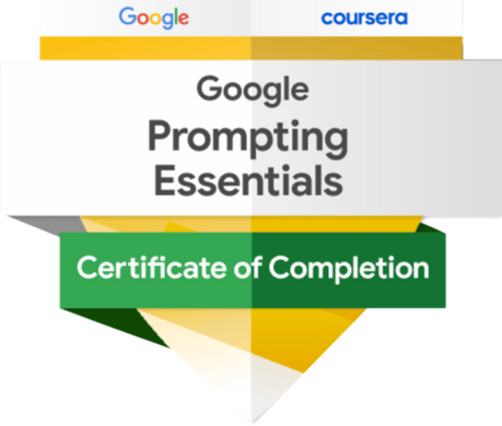 Google Prompting Essentials Certification